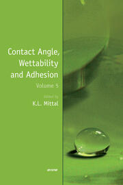 Contact Angle, Wettability and Adhesion, Volume 5 book cover