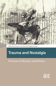 Trauma and Nostalgia: Practices in Memory and Identity book cover