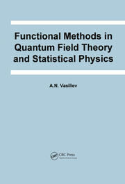 Functional Methods in Quantum Field Theory and Statistical Physics book cover