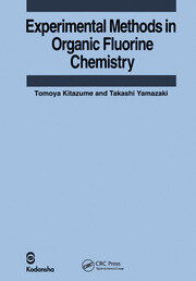 Experimental Methods in Organic Fluorine Chemistry book cover