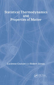 Statistical Thermodynamics and Properties of Matter book cover