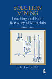 Solution Mining: Leaching and Fluid Recovery of Materials book cover