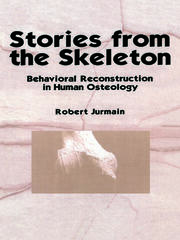 Stories from the Skeleton: Behavioral Reconstruction in Human Osteology book cover
