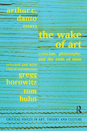 Wake of Art: Criticism, Philosophy, and the Ends of Taste book cover