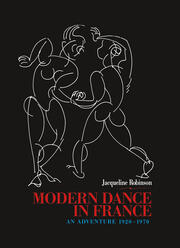 Modern Dance in France (1920-1970): An Adventure book cover