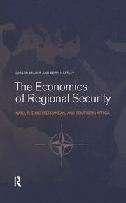 The Economics of Regional Security: NATO, the Mediterranean and Southern Africa book cover