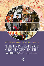 The University of Groningen in the World: A Concise History book cover