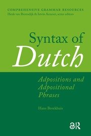 Syntax of Dutch: Adpositions and Adpositional Phrases book cover