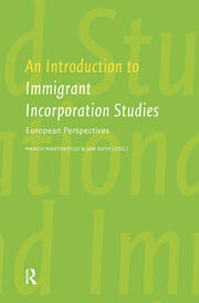An Introduction to Immigrant Incorporation Studies: European Perspectives book cover
