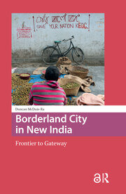 Borderland City in New India: Frontier to Gateway book cover