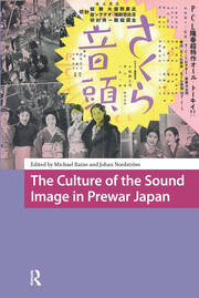 The Culture of the Sound Image in Prewar Japan book cover