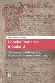 Popular Romance in Iceland: The Women, Worldviews, and Manuscript Witnesses of Nítída saga book cover