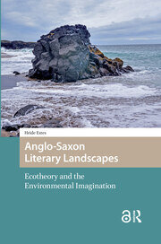 Anglo-Saxon Literary Landscapes: Ecotheory and the Environmental Imagination book cover