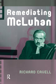 Remediating McLuhan book cover