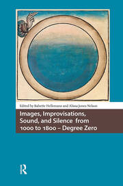 Images, Improvisations, Sound, and Silence from 1000 to 1800 - Degree Zero book cover