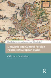 Linguistic and Cultural Foreign Policies of European States: 18th-20th Centuries book cover