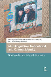 Multilingualism, Nationhood, and Cultural Identity: Northern Europe, 16th-19th Centuries book cover