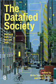 The Datafied Society: Studying Culture through Data book cover