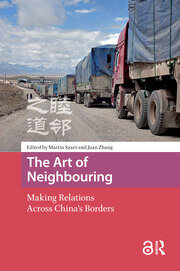 The Art of Neighbouring: Making Relations Across China's Borders book cover