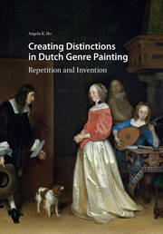 Creating Distinctions in Dutch Genre Painting: Repetition and Invention book cover