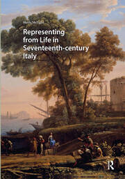 Representing from Life in Seventeenth-century Italy book cover