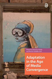 Adaptation in the Age of Media Convergence book cover