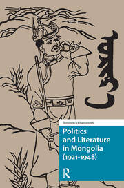 Politics and Literature in Mongolia (1921-1948) book cover