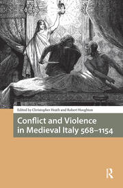 Conflict and Violence in Medieval Italy 568-1154 book cover