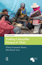 Trading Caterpillar Fungus in Tibet: When Economic Boom Hits Rural Area book cover