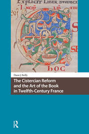 The Cistercian Reform and the Art of the Book in Twelfth-Century France book cover