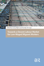 Towards a Decent Labour Market for Low-Waged Migrant Workers book cover