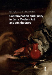Contamination and Purity in Early Modern Art and Architecture book cover