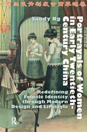 Portrayals of Women in Early Twentieth-Century China: Redefining Female Identity through Modern Design and Lifestyle book cover