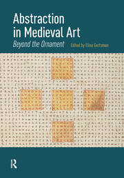 Abstraction in Medieval Art: Beyond the Ornament book cover