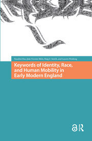 Keywords of Identity, Race, and Human Mobility in Early Modern England book cover