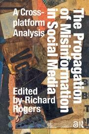 The Propagation of Misinformation in Social Media: A Cross-platform Analysis book cover