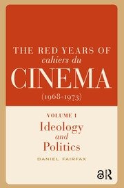 The Red Years of Cahiers du cinéma (1968-1973): 2-volume Set book cover