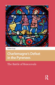 Charlemagne’s Defeat in the Pyrenees: The Battle of Rencesvals book cover