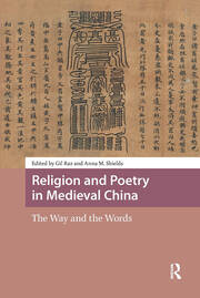 Religion and Poetry in Medieval China: The Way and the Words book cover