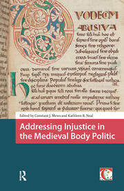 Addressing Injustice in the Medieval Body Politic book cover