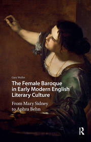 The Female Baroque in Early Modern English Literary Culture: From Mary Sidney to Aphra Behn book cover