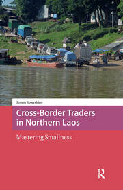 Cross-Border Traders in Northern Laos: Mastering Smallness book cover
