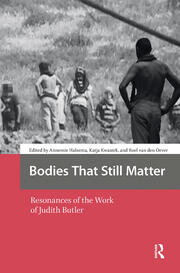 Bodies That Still Matter: Resonances of the Work of Judith Butler book cover
