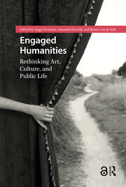 Engaged Humanities: Rethinking Art, Culture, and Public Life book cover