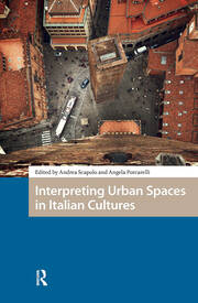 Interpreting Urban Spaces in Italian Cultures book cover