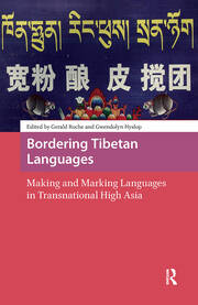 Bordering Tibetan Languages: Making and Marking Languages in Transnational High Asia book cover