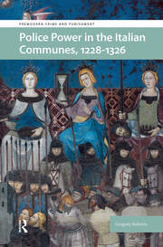 Police Power in the Italian Communes, 1228-1326 book cover
