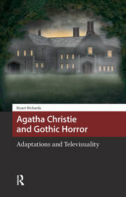 Agatha Christie and Gothic Horror: Adaptations and Televisuality book cover