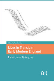 Lives in Transit in Early Modern England: Identity and Belonging book cover