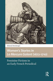 Women’s Stories in Le Mercure Galant (1672-1710): Feminine Fictions in an Early French Periodical book cover
